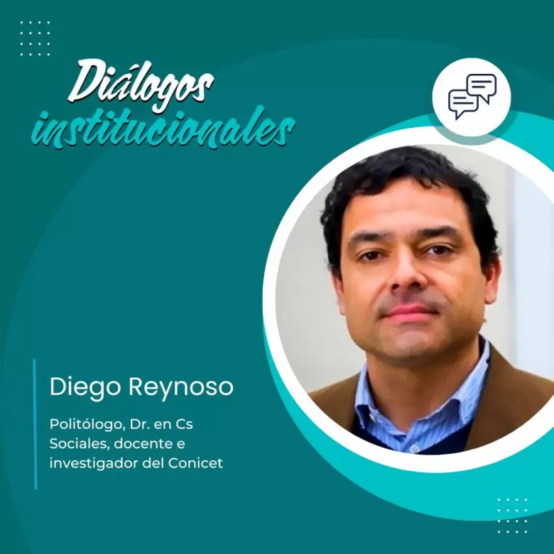 Diego Reynoso- Di�logos institucionales
