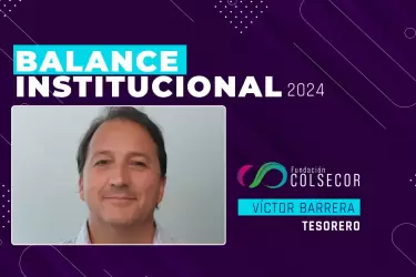 balance institucional V�ctos Barrera Fundaci�n COLSECOR