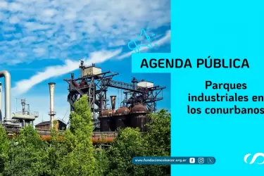 agenda publica 2025 diciembre parques industriales